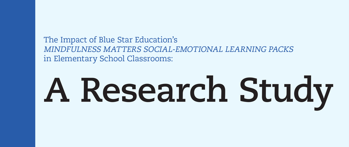 Blue Star Education's Mindfulness Matters SEL Program Shows Significant Improvement in Student Emotional Intelligence