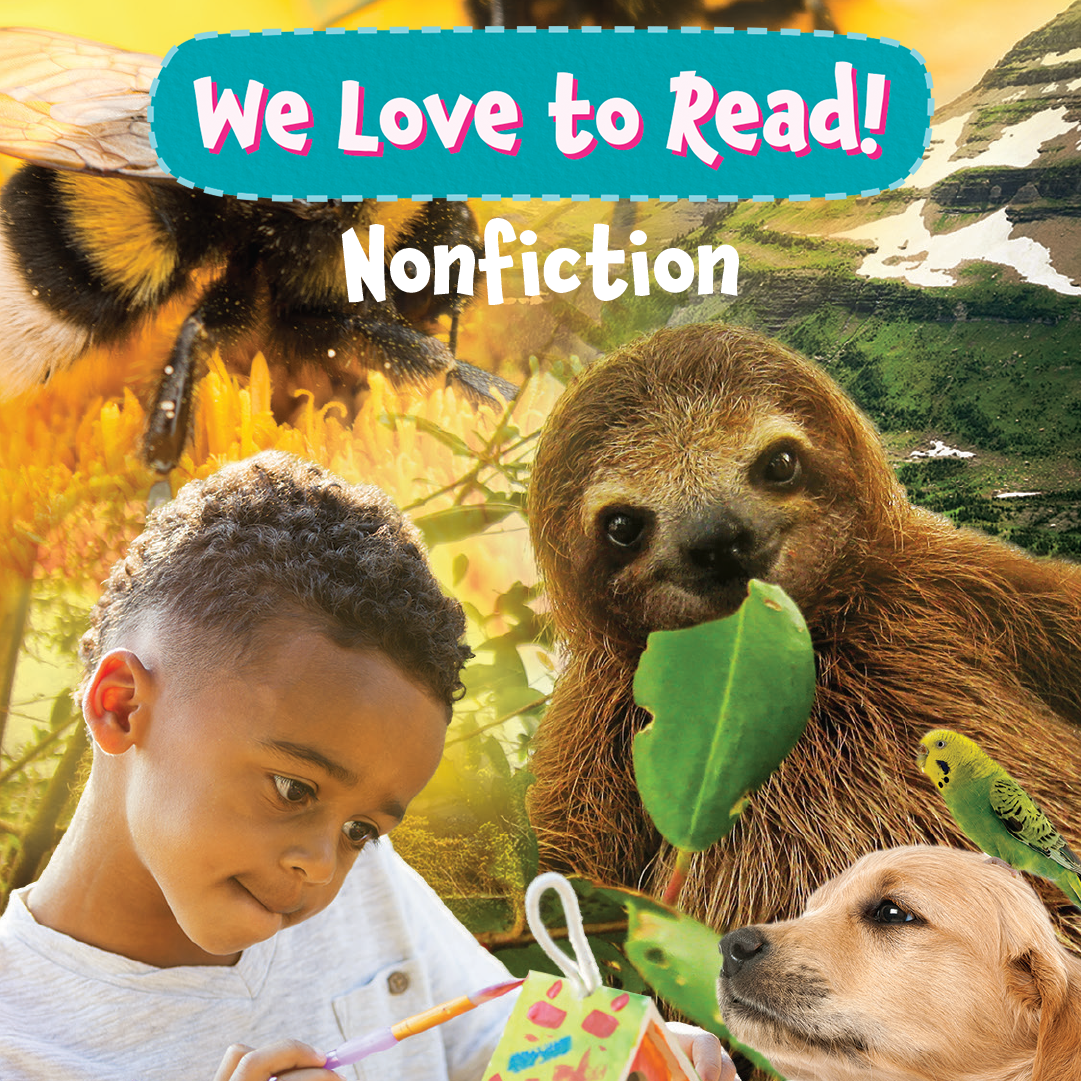 We Love to Read - Nonfiction Readers