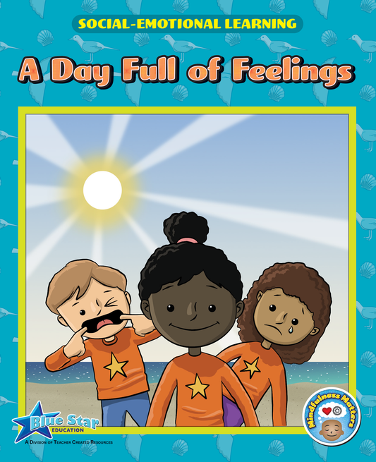 Mindfulness Matters: A Day Full of Feelings Emergent/Early Book Room