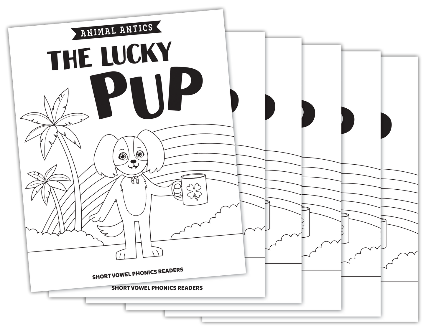 Animal Antics: The Lucky Pup - Short u Vowel Reader (B/W version) - 6 Pack